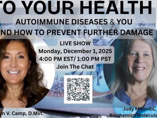 To Your Health - Autoimmune Disease and You