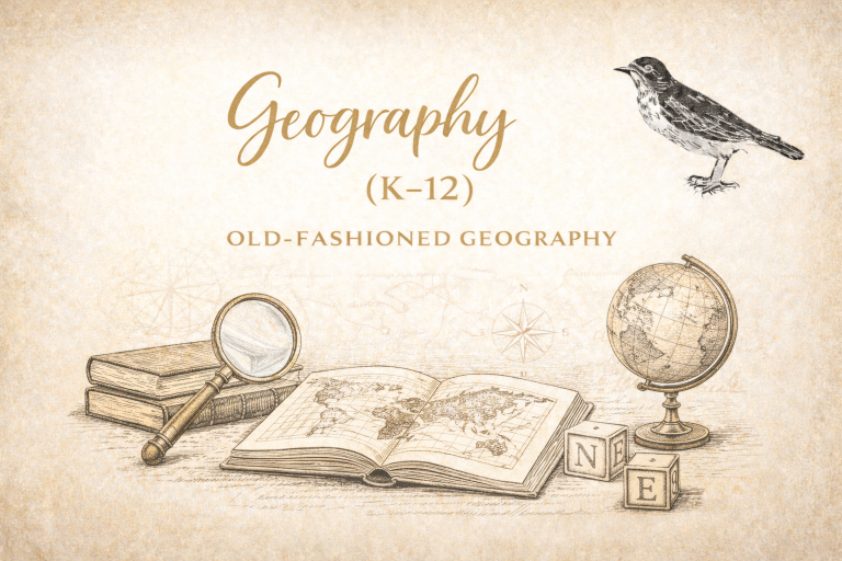 Geography (K–12): Old-Fashioned Geography